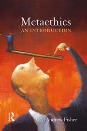 Metaethics: An Introduction book cover