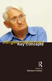 Jurgen Habermas: Key Concepts book cover