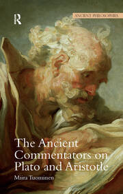 The Ancient Commentators on Plato and Aristotle book cover