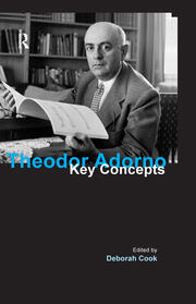 Theodor Adorno: Key Concepts book cover