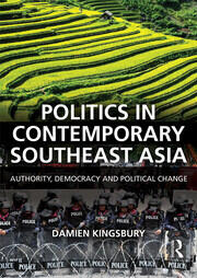 Politics in Contemporary Southeast Asia: Authority, Democracy and Political Change book cover