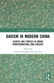 Daoism in Modern China: Clerics and Temples in Urban Transformations,1860–Present book cover