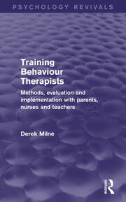 Training Behaviour Therapists: Methods, Evaluation and Implementation with Parents, Nurses and Teachers book cover