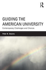 Guiding the American University: Contemporary Challenges and Choices book cover