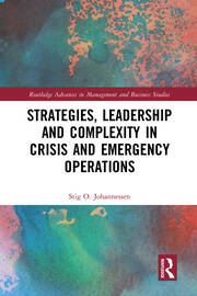 Strategies, Leadership and Complexity in Crisis and Emergency Operations book cover