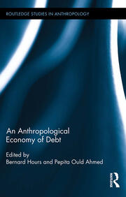 An Anthropological Economy of Debt book cover
