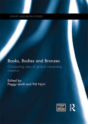 Books, Bodies and Bronzes: Comparing Sites of Global Citizenship Creation book cover