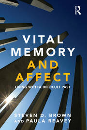 Vital Memory and Affect: Living with a difficult past book cover