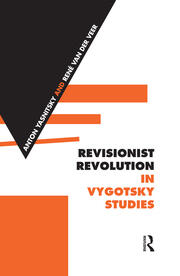 Revisionist Revolution in Vygotsky Studies: The State of the Art book cover