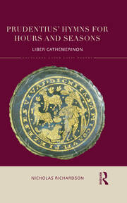 Prudentius' Hymns for Hours and Seasons: Liber Cathemerinon book cover