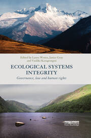 Ecological Systems Integrity: Governance, law and human rights book cover