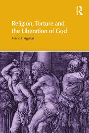 Religion, Torture and the Liberation of God book cover