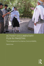Activist Documentary Film in Pakistan: The Emergence of a Cinema of Accountability book cover