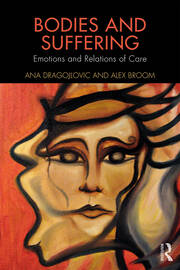 Bodies and Suffering: Emotions and Relations of Care book cover