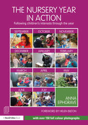 The Nursery Year in Action: Following children’s interests through the year book cover