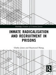 Inmate Radicalisation and Recruitment in Prisons book cover