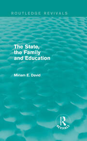 The State, the Family and Education (Routledge Revivals) book cover