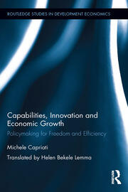 Capabilities, Innovation and Economic Growth: Policymaking for Freedom and Efficiency book cover