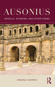 Ausonius: Moselle, Epigrams, and Other Poems book cover