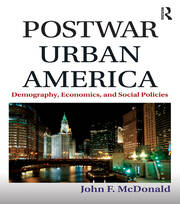 Postwar Urban America: Demography, Economics, and Social Policies book cover
