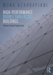 High-Performance Double Skin Façade Buildings: Climatic-Based Exploration book cover