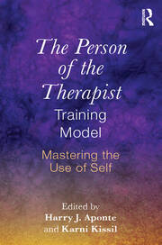 The Person of the Therapist Training Model: Mastering the Use of Self book cover