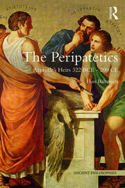 The Peripatetics: Aristotle's Heirs 322 BCE - 200 CE book cover