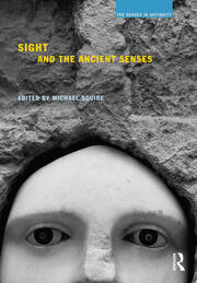Sight and the Ancient Senses book cover