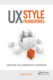 UX Style Frameworks: Creating Collaborative Standards book cover