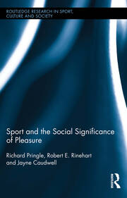 Sport and the Social Significance of Pleasure book cover
