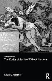 The Ethics of Justice Without Illusions book cover