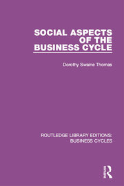 Social Aspects of the Business Cycle (RLE: Business Cycles) book cover