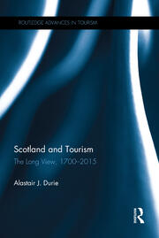 Scotland and Tourism: The Long View, 1700–2015 book cover