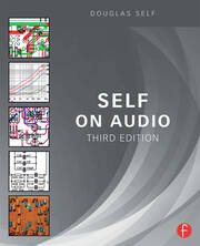 Self on Audio: The Collected Audio Design Articles of Douglas Self book cover