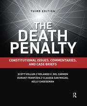 The Death Penalty: Constitutional Issues, Commentaries, and Case Briefs book cover