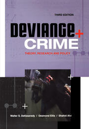Deviance and Crime: Theory, Research and Policy book cover