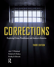 Corrections: Exploring Crime, Punishment, and Justice in America book cover