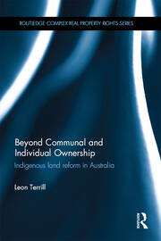 Beyond Communal and Individual Ownership: Indigenous Land Reform in Australia book cover