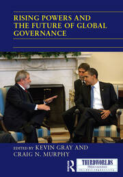 Rising Powers and the Future of Global Governance book cover