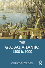 The Global Atlantic: 1400 to 1900 book cover