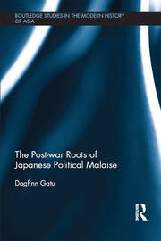 The Post-war Roots of Japanese Political Malaise book cover