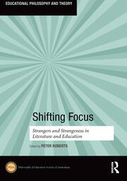 Shifting Focus: Strangers and Strangeness in Literature and Education book cover