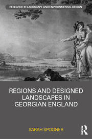 Regions and Designed Landscapes in Georgian England book cover