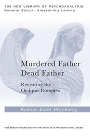 Murdered Father, Dead Father: Revisiting the Oedipus Complex book cover