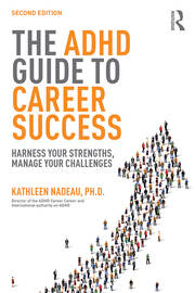 The ADHD Guide to Career Success: Harness your Strengths, Manage your Challenges book cover