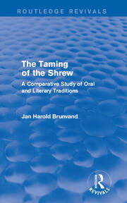 The Taming of the Shrew (Routledge Revivals): A Comparative Study of Oral and Literary Versions book cover