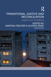 Transitional Justice and Reconciliation: Lessons from the Balkans book cover