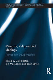 Marxism, Religion and Ideology: Themes from David McLellan book cover