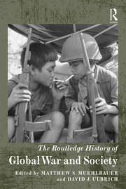 The Routledge History of Global War and Society book cover