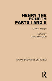Henry IV, Parts I and II: Critical Essays book cover